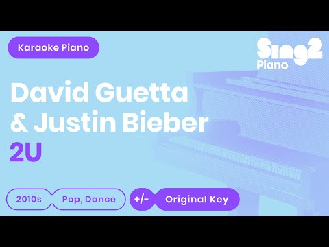 David Guetta, Justin Bieber - 2U (Karaoke Piano)
