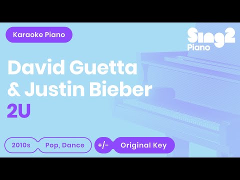 2U [Piano Karaoke Instrumental] David Guetta & Justin Bieber