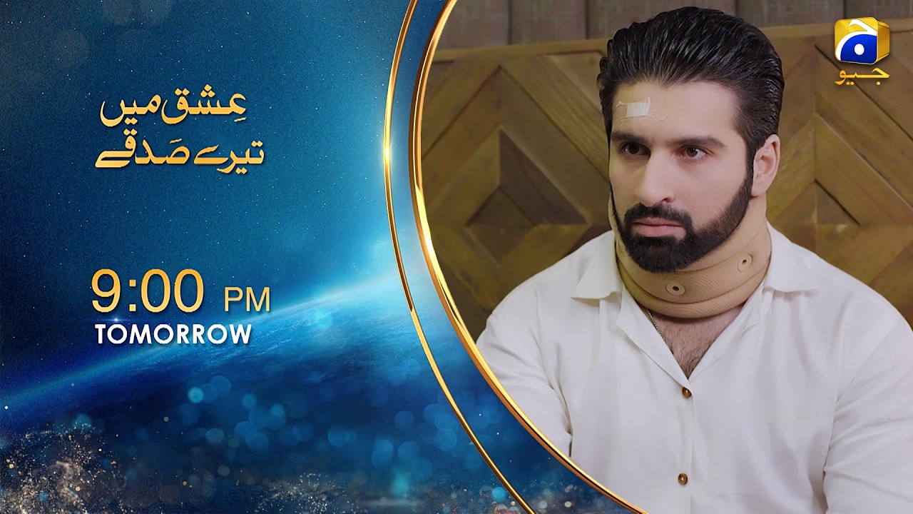 Ishq Mein Tere Sadqay Episode 30 Promo | Tomorrow at 9:00 PM  only on Har Pal Geo