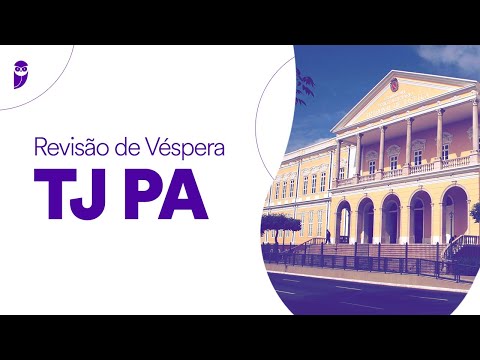 Revisão de Véspera TJ PA