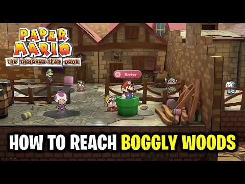 How to Reach Boggly Woods | Paper Mario: The Thousand-Year Door