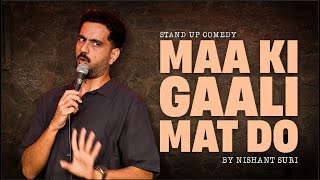 Download lagu Gaaliyan emotion hai | Standup Comedy by Nishant Suri mp3