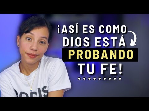 3 Formas en las que Dios Prueba tu Fe | Sarah Yuritza