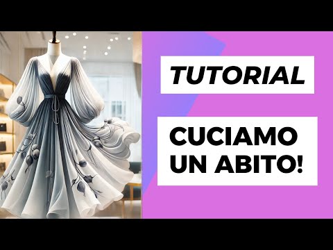 Sartoria Creativa! Come cucire un abito da giorno!
