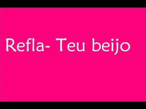 Refla   Teu Beijo
