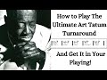 How To Play The Ultimate Art Tatum Jazz Piano Turnaround With Application