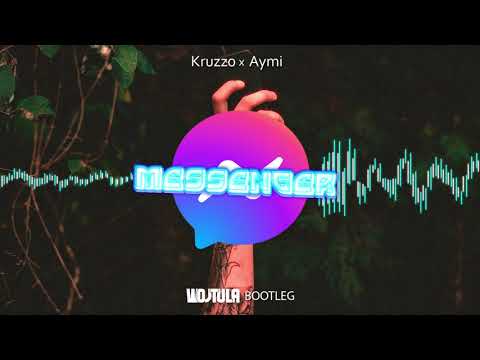 Kruzzo x Aymi - Messenger (WOJTULA REMIX)