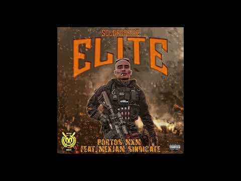 Soldados de Elite - Portos MXM feat. MexJam Sindicate [Prod. Higuma Beats]