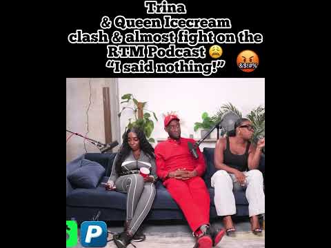 TRINA AND QUEEN ICECREAM CLASH!!😡😡🤯🤯😳