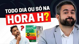 TADALAFILA: TOMAR TODO DIA OU SÓ NA HORA H?