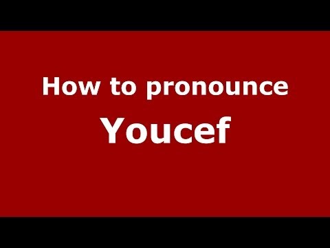 How to pronounce Youcef (French) - PronounceNames.com