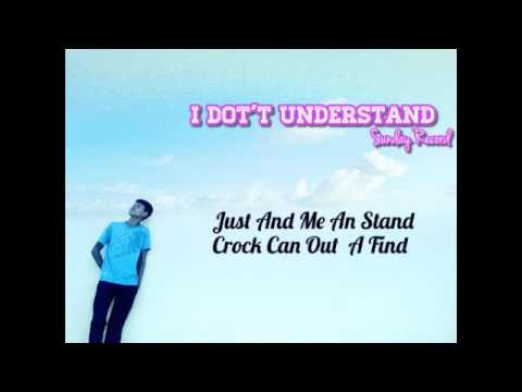 KAN PICH - I DON'T Undaerstand