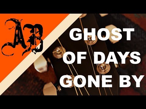 Ghosts Of Days Gone By - Alter Bridge