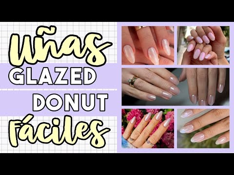 ¡SIN GEL! · UÑAS GLAZED DONUT FACILES 💅🏼🍩