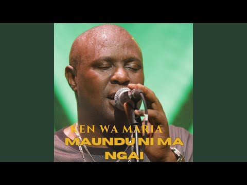 Maundu Ni Ma Ngai