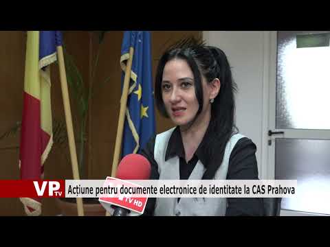 Acțiune pentru documente electronice de identitate la CAS Prahova