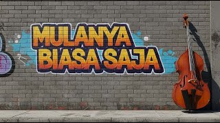 Download lagu MULANYA BIASA SAJA KERONCONG REGGAE COVER mp3