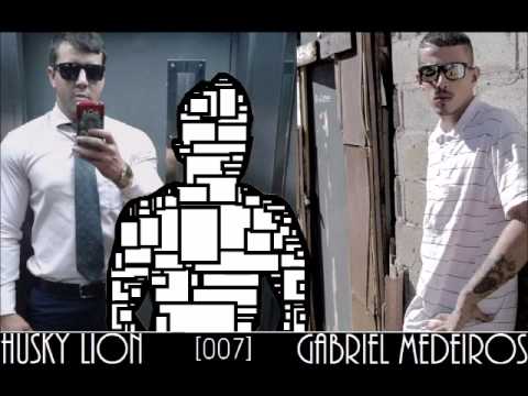 Husky Lion feat. Gabriel Medeiros - 007