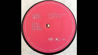 Bebel Gilberto - Bananeira (Rae &amp; Christian  Remix) 2001