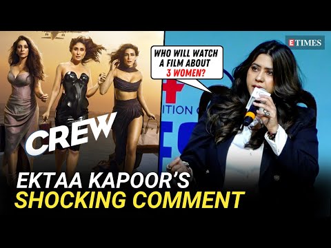 Ekta Kapoor Reveals SHOCKING Comment On Kareena’s ‘Crew’, Feminism Being A 'Taboo' In Films | Watch