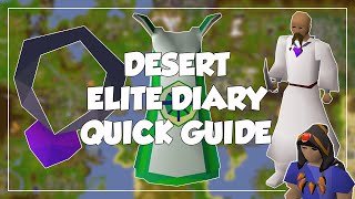 Desert Elite Diary Quick Guide - Old School Runescape/OSRS