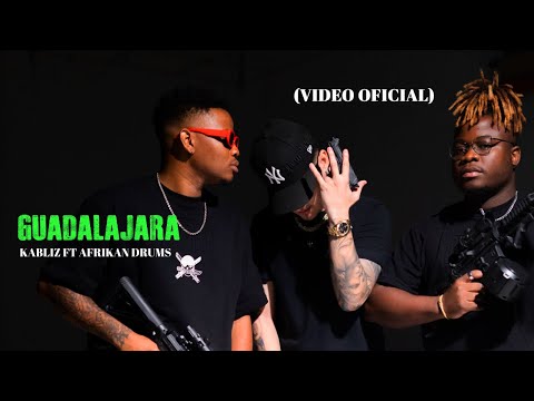 @KABLIZ x @afrikandrums - Guadalajara (Video Oficial)