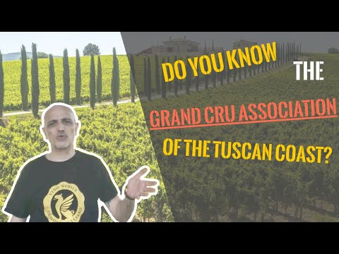 Do you know the Grand Cru of Tuscan Coast Association?
