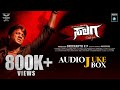 SALAGA Audio Jukebox Duniya Vijay Dhananjay Sanjana Anand Charanraj KP Sreekanth