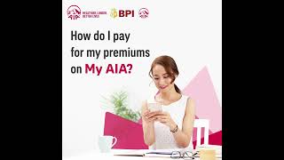 How to pay your premiums through My AIA