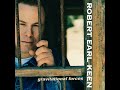 Robert Earl Keen  "Walkin' Cane"