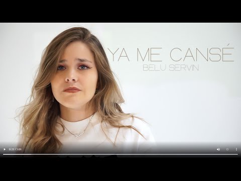Ya me cansé-Belu Servin (video oficial)