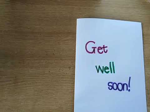 Day 47 Writing - Get well soon card