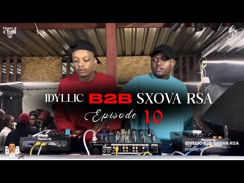 AMAPIANO MIX | IDYLLIC B2B SXOVA RSA |EP 10| Reggie Cigar Lounge