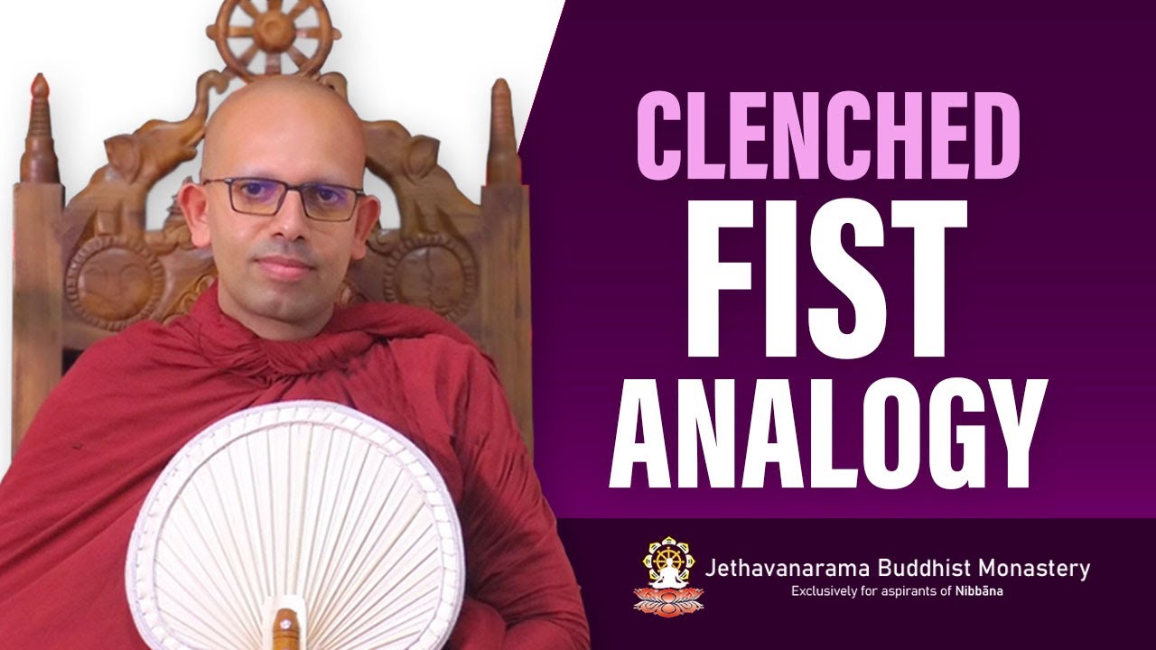 Clenched Fist Analogy
