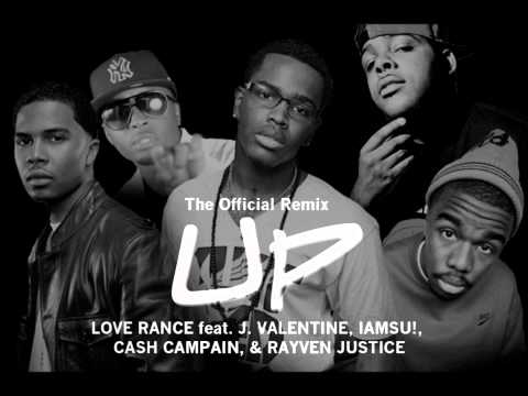LoveRance ft. J. Valentine, IAMSU!, Cash Campain, Rayven Justice - UP! [Official Remix]
