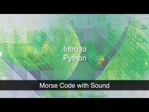 Python Using Sound In A Morse Code Program