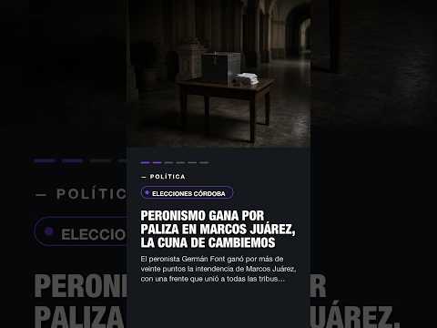 Peronismo gana por paliza en Marcos Juárez, la cuna de Cambiemos #Shorts