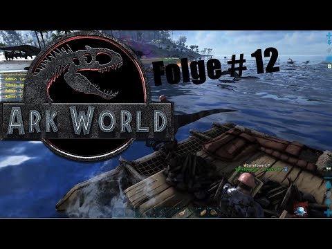 Ark World #12 Zweite Rare Sighting?  | Jurassic World Ark Projekt  |PVP | PVE | Deutsch
