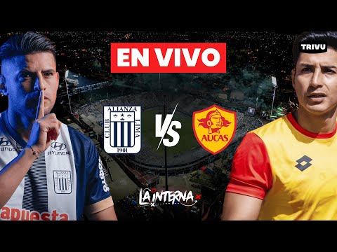 REACCIÓN EN VIVO🔴 ALIANZA LIMA VS AUCAS | La Interna⚽