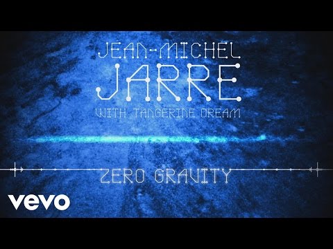 Jean-Michel Jarre, Tangerine Dream - Zero Gravity (Audio Video)
