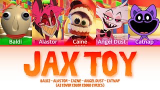 Cover art for Jax Toy [AI Alastor - Angel Dust - Caine - Baldi - Catnap]