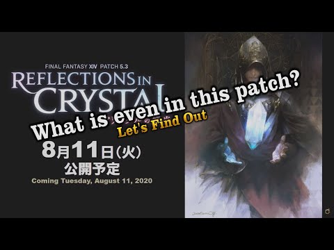 FFXIV: What Is Actually In Patch 5.3 Itself?