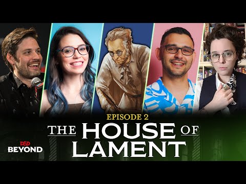 D&D Beyond Plays House of Lament | Episode 2 | Van Richten's Guide to Ravenloft