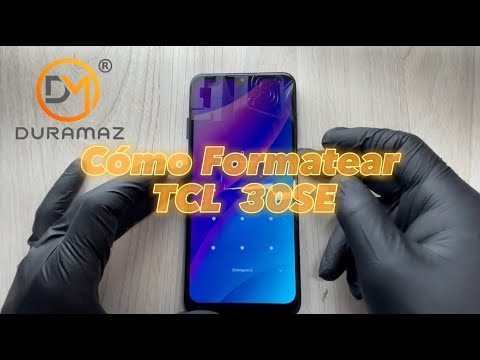 COMO FORMATEAR TCL 30SE
