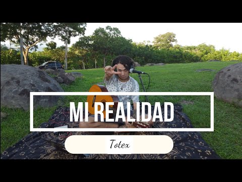 Mi realidad Totex! 