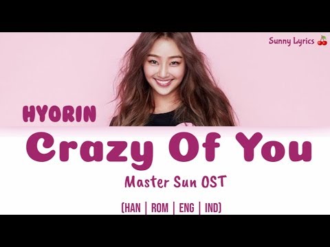 Hyorin - Crazy Of You [Han/Rom/Eng/IndoSub]