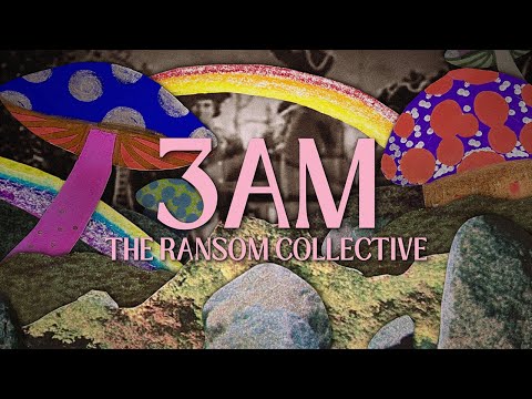 The Ransom Collective - 3AM (Official Lyric Video)
