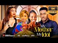 MY MOTHER MY IDOL CHIDI DIKE MERCY ISOYIP CHISOM UMENNADI UJUH EMMANUELLA NIGERIAN MOVIES