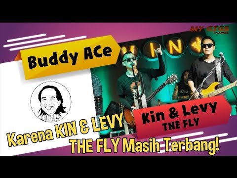 KARENA KIN DAN LEVY, THE FLY MASIH TERBANG (Part 1) | OH MY GIGS BUDDY ACE
