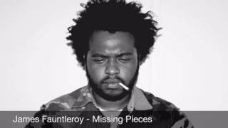 James Fauntleroy - Missing Pieces